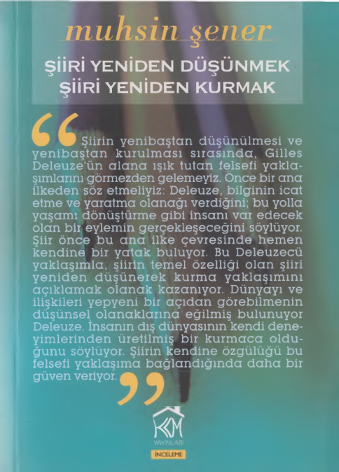 Şiiri Yeniden Düşünmek Şiiri Yeniden Kurmak PDF – Muhsin Şener