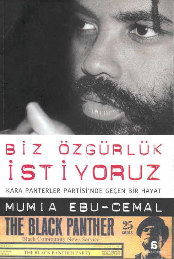 Biz Özgürlük İstiyoruz PDF – Mumia Ebu-Cemal