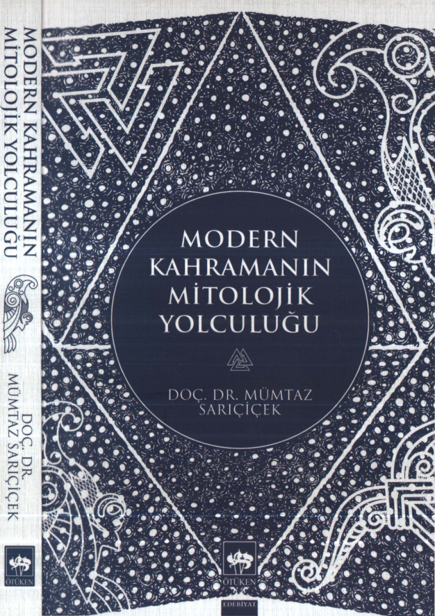 Modern Kahramanın Mitolojik Yolculuğu PDF – Mümtaz Sarıçiçek
