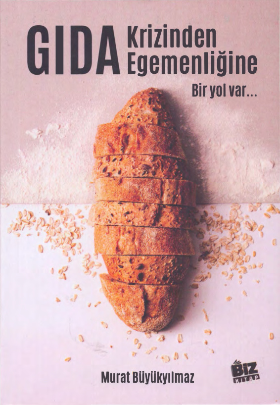 Gıda Krizinden Egemenliğine Bir Yol Var PDF – Murat Büyükyılmaz