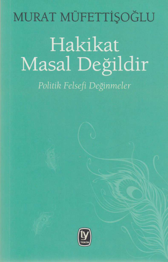Hakikat Masal Değildir PDF – Murat Müfettişoğlu