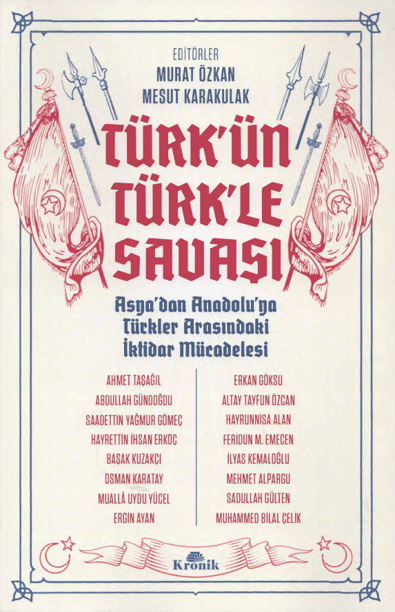 Türk’ün Türk’le Savaşı PDF – Murat Özkan, Mesut Karakulak