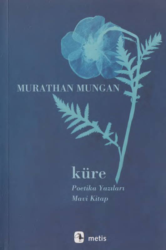 Küre Poetika Yazıları Mavi Kitap PDF – Murathan Mungan