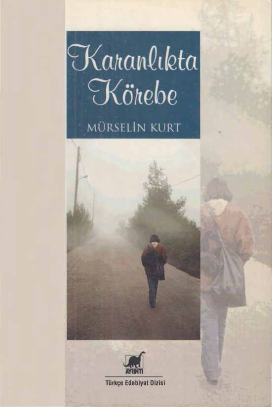 Karanlıkta Körebe PDF – Mürselin Kurt