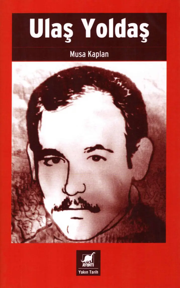 Ulaş Yoldaş PDF – Musa Kaplan