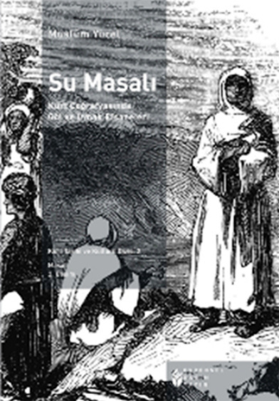 Su Masalı: Kürt Coğrafyasında Göl ve Irmak Efsaneleri PDF – Müslüm Yücel