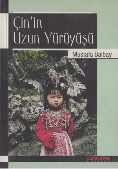 Çin’in Uzun Yürüyüşü PDF – Mustafa Balbay