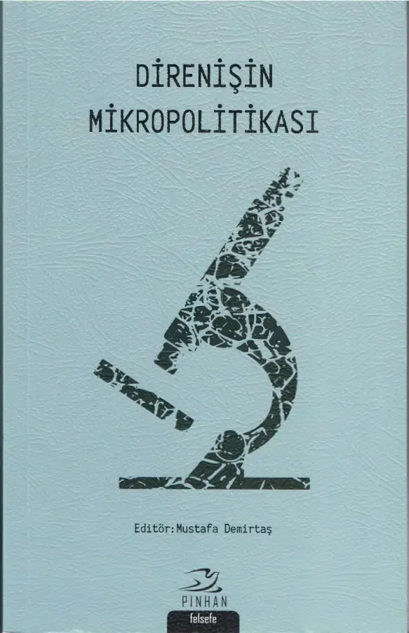 Direnişin Mikropolitikası PDF – Mustafa Demirtaş