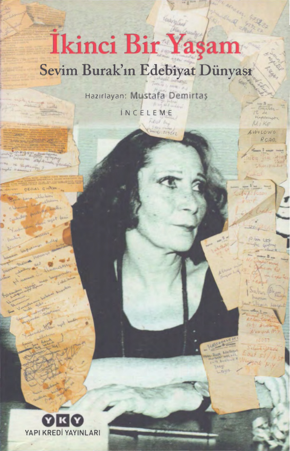 İkinci Bir Yaşam: Sevim Burak’ın Edebiyat Dünyası PDF – Mustafa Demirtaş