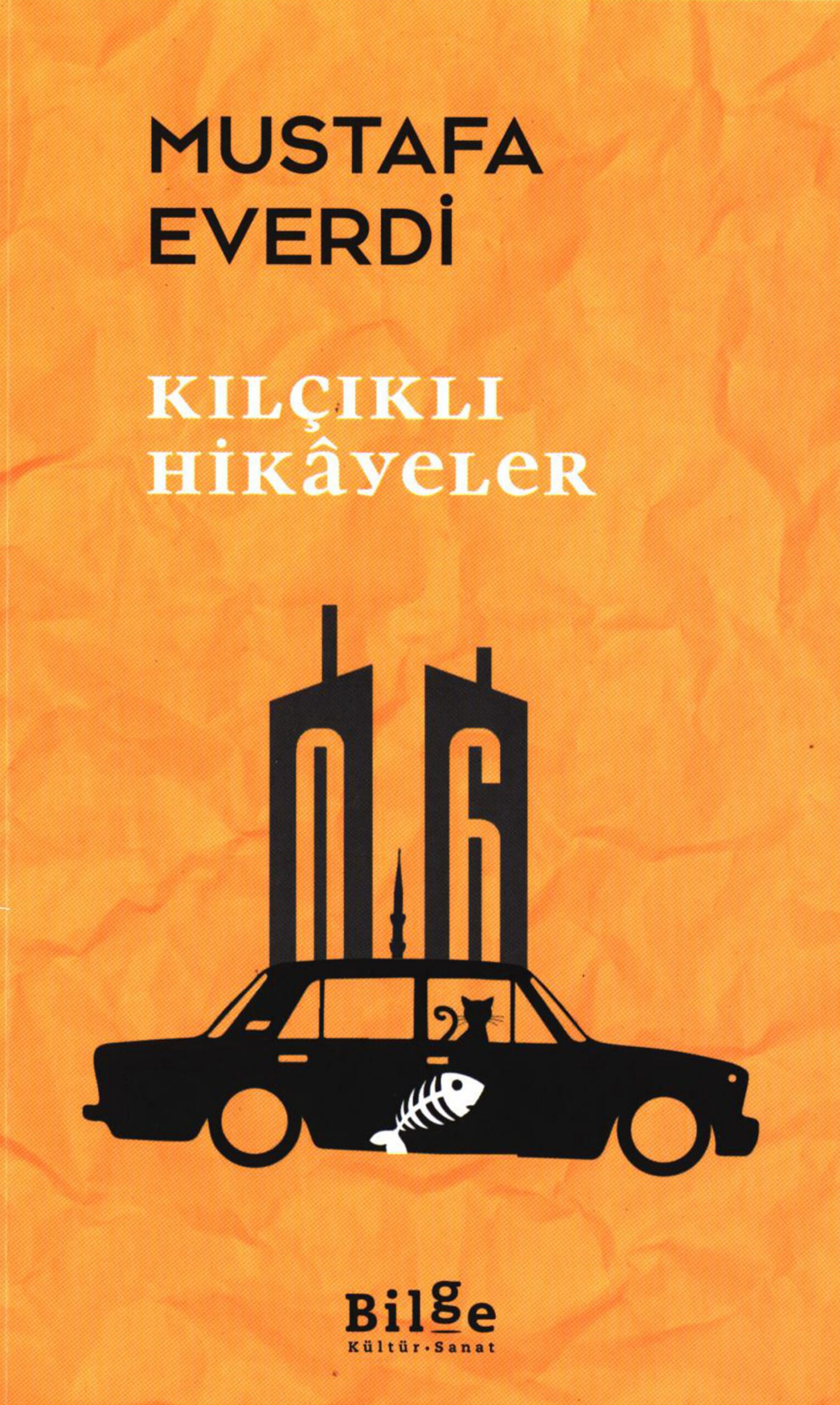 Kılçıklı Hikayeler PDF – Mustafa Everdi