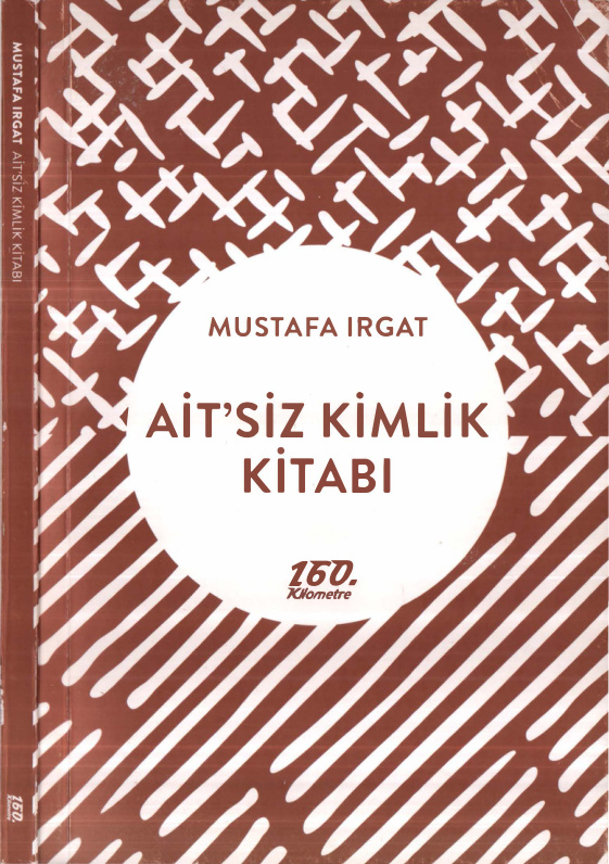 Ait’siz Kimlik Kitabı PDF – Mustafa Irgat