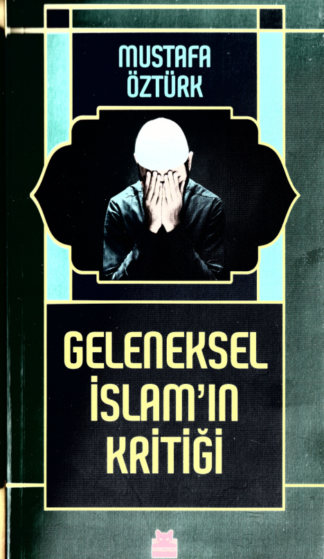 Geleneksel İslam Kritiği PDF – Mustafa Öztürk