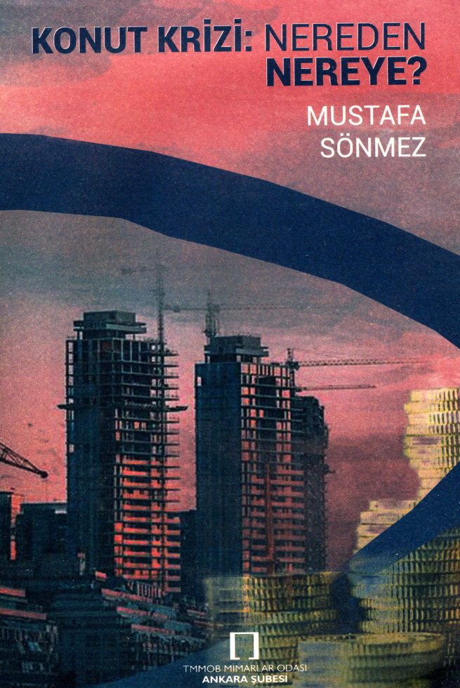 Konut Krizi 2020 PDF – Mustafa Sönmez