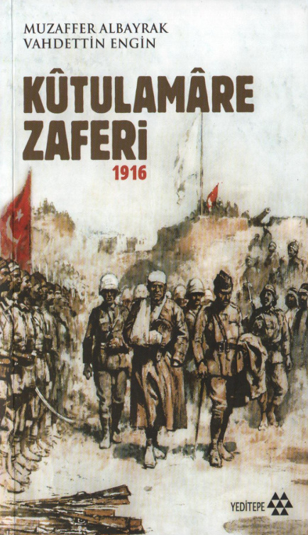 Kutulamare Zaferi 1916 PDF – Muzaffer Albayrak, Vahdettin Engin