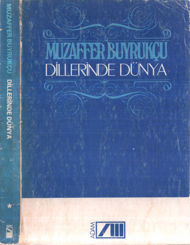 Muzaffer Buyrukçu Dillerinde Dünya Adam Yayınları Kitap Kapağı