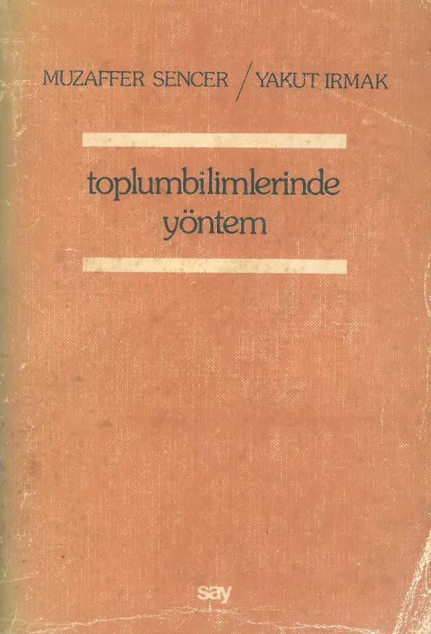 Toplum bilimlerinde Yöntem PDF – Muzaffer Sencer, Yakut Irmak