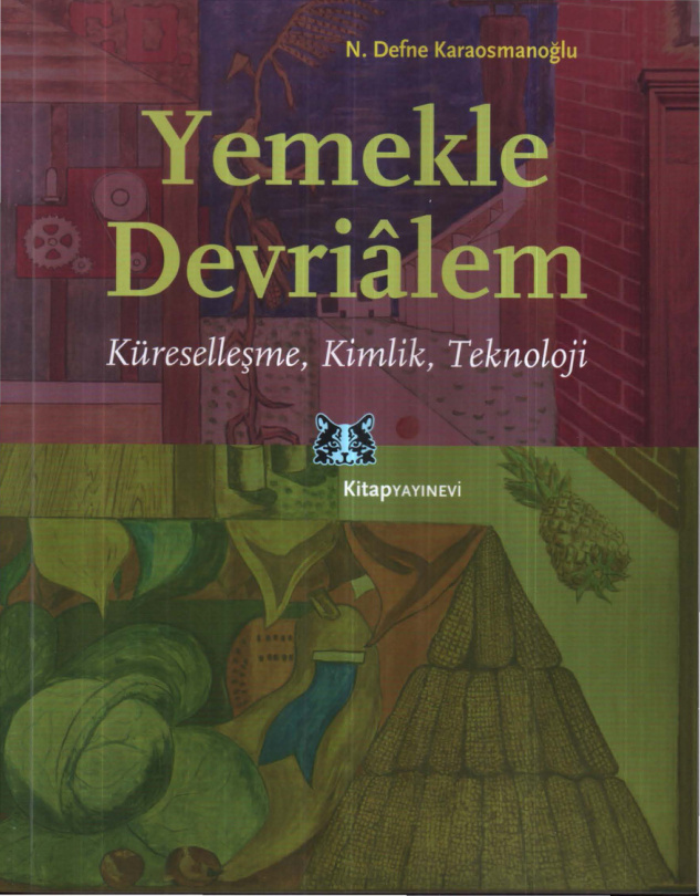 Yemekle Devrialem PDF - N. Defne Karaosmanoğlu 2 Yemekle Devrialem PDF – N. Defne Karaosmanoğlu