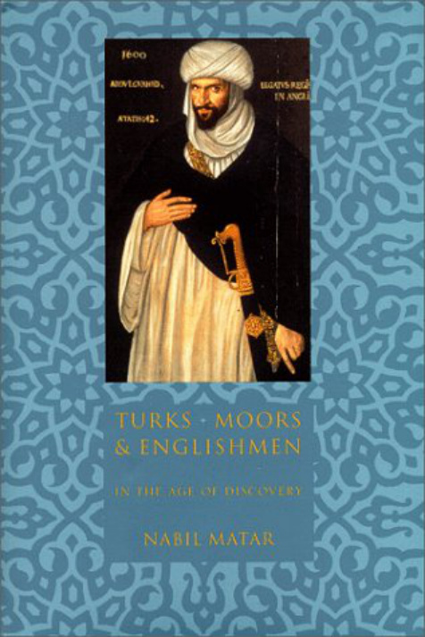 Turks Moors and Englishmen PDF – Nabil Matar