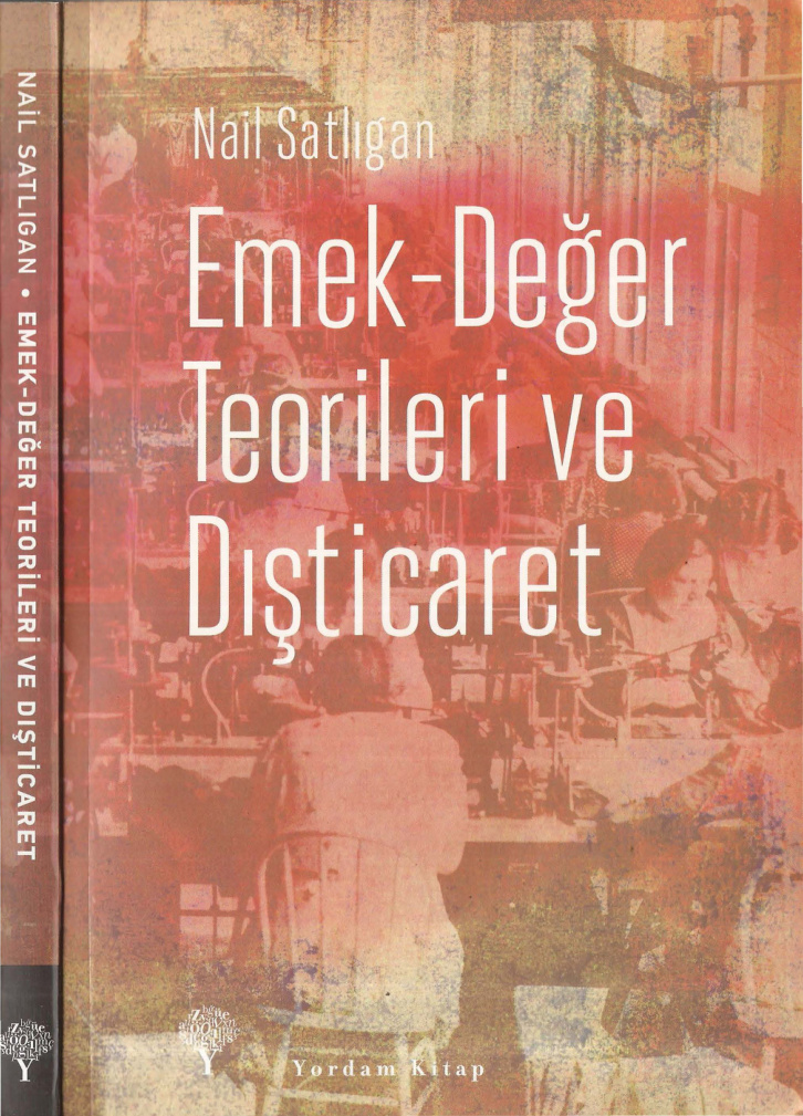 Emek-Değer Teorileri ve Dış Ticaret PDF – Nail Satlıgan