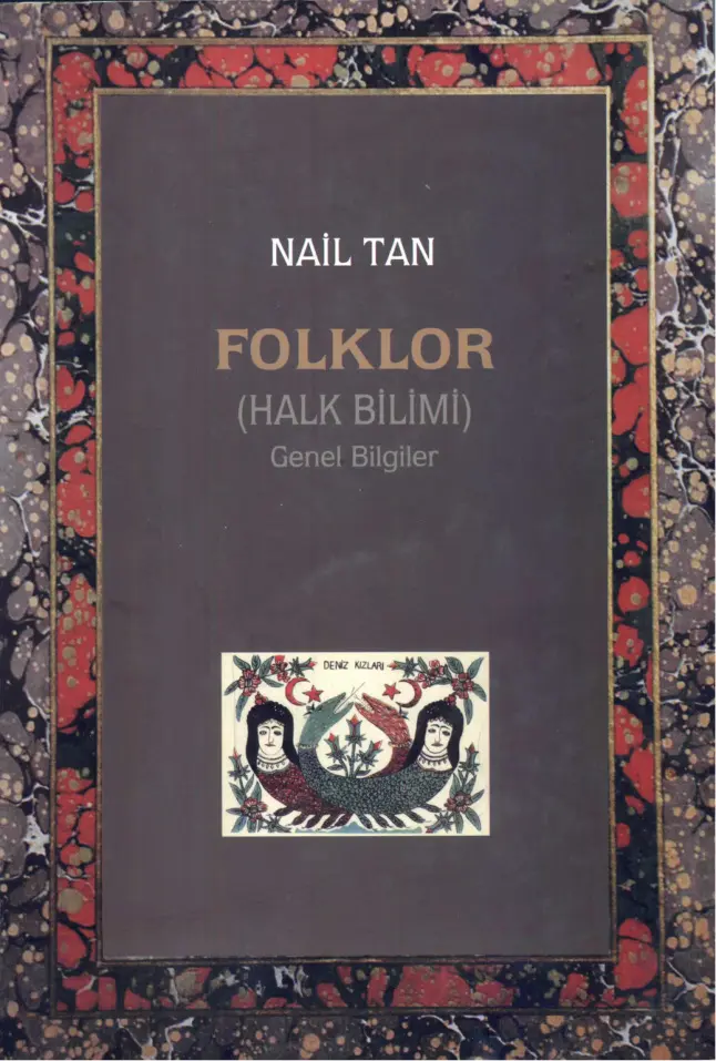 Folklor (Halkbilimi) Genel Bilgiler PDF – Nail Tan