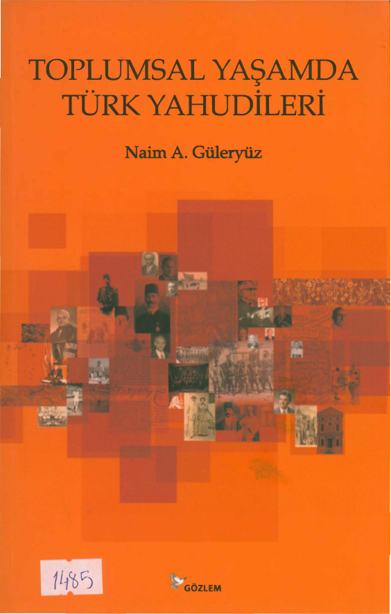 Toplumsal Yaşamda Türk Yahudiler PDF – Naim A. Güleryüz