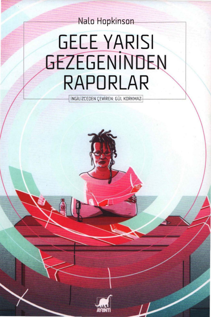 Gece Yarısı Gezegeninden Raporlar PDF – Nalo Hopkinson