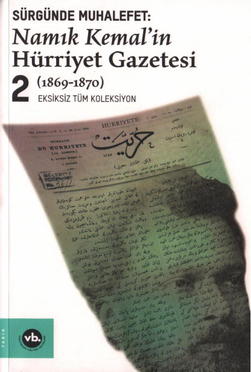 Sürgünde Muhalefet: Hürriyet Gazetesi Cilt 2 PDF – Namık Kemal, Ziya Paşa