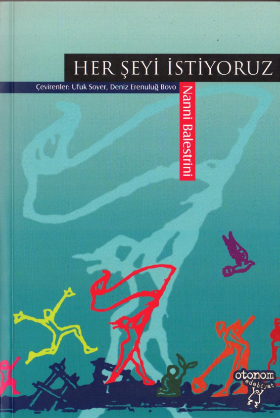 Her Şeyi İstiyoruz PDF – Nanni Balestrini