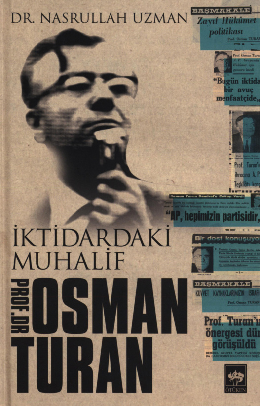 İktidardaki Muhalif Prof. Dr. Osman Turan PDF – Nasrullah Uzman