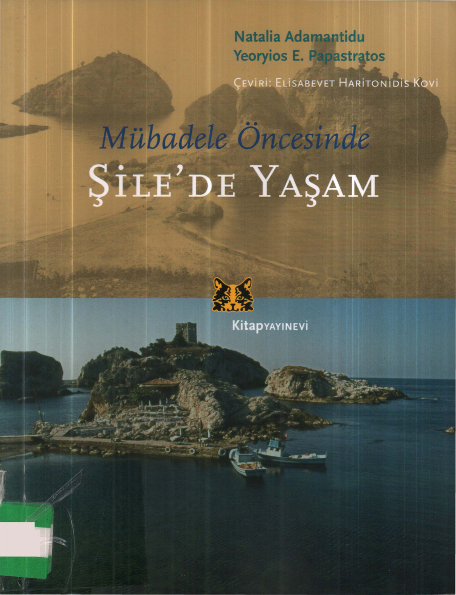Mübadele Öncesinde Şile’de Yaşam PDF – Natalia Adamantidu, Yeoryios E. Papastratos