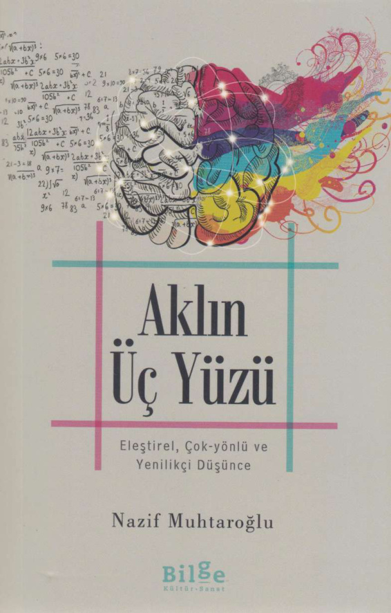 Aklın Üç Yüzü PDF – Nazif Muhtaroğlu