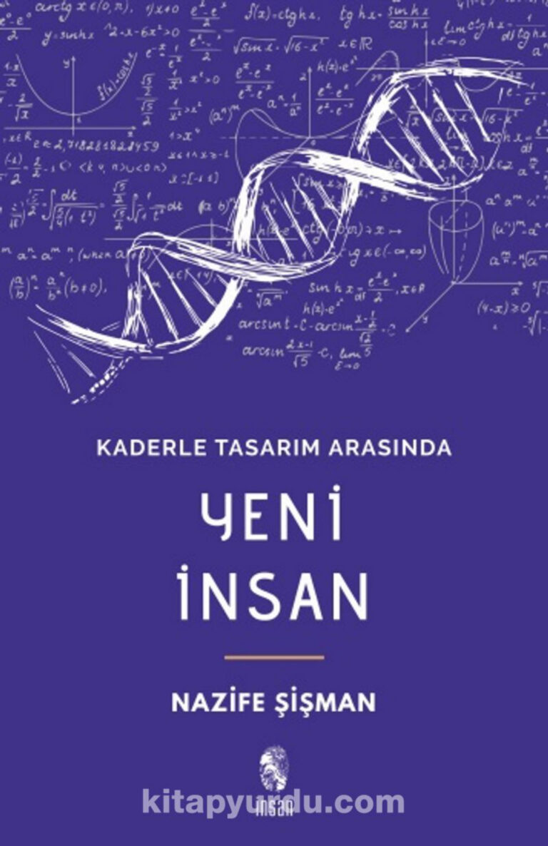 Nazife Şişman Kaderle Tasarım Arasında Yeni İnsan İnsan Yayınları Kitap Kapağı