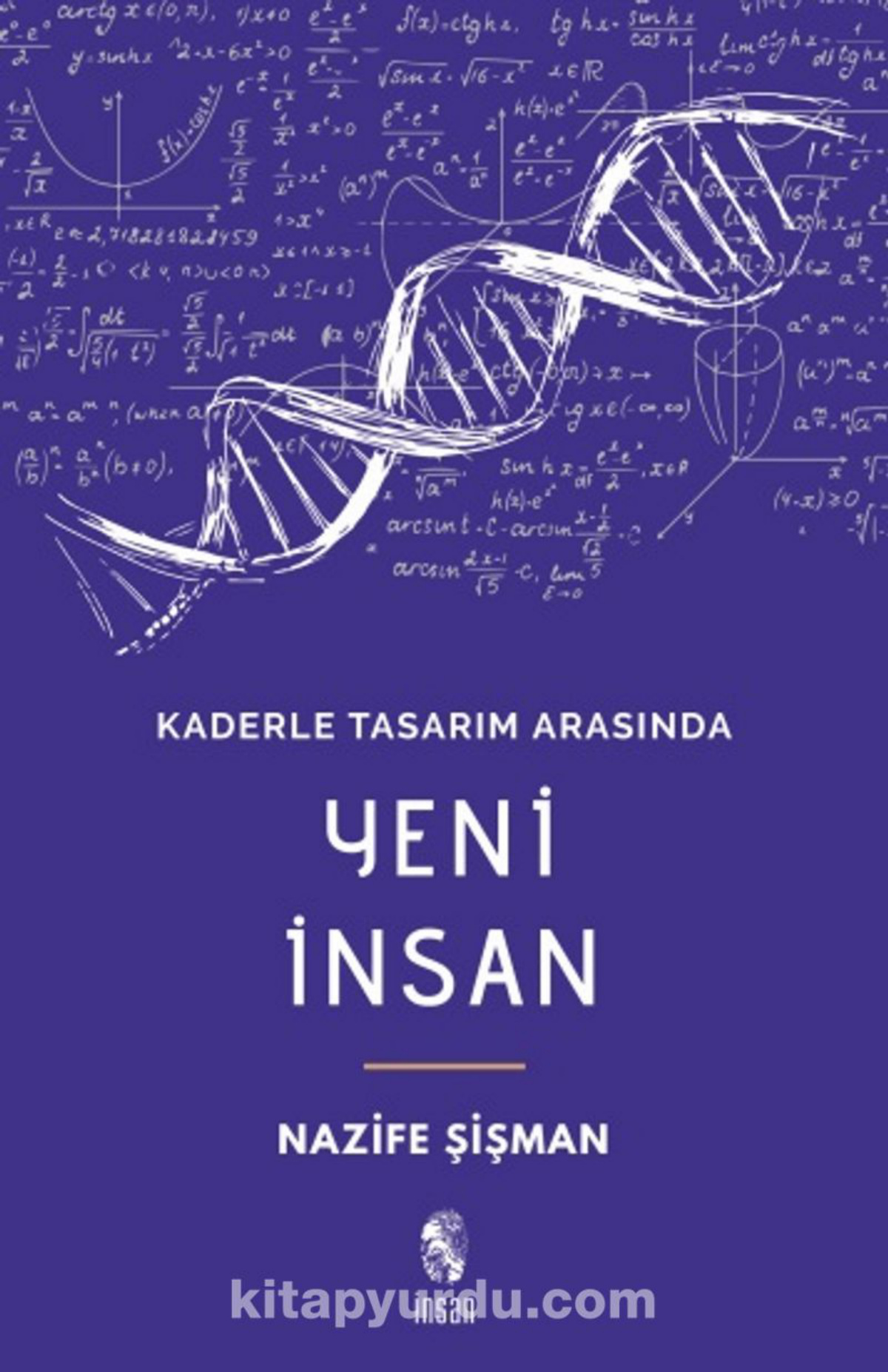 Kaderle Tasarım Arasında Yeni İnsan PDF – Nazife Şişman