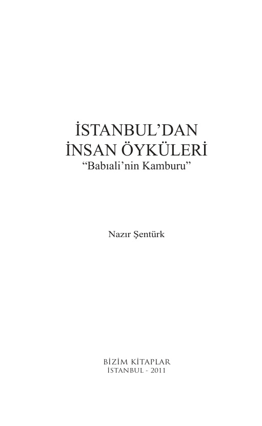 İstanbuldan İnsan Öyküleri: Babıalinin Kamburu PDF – Nazır Şentürk