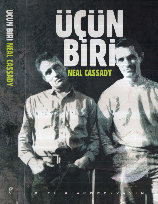 Üçün Biri PDF – Neal Cassady