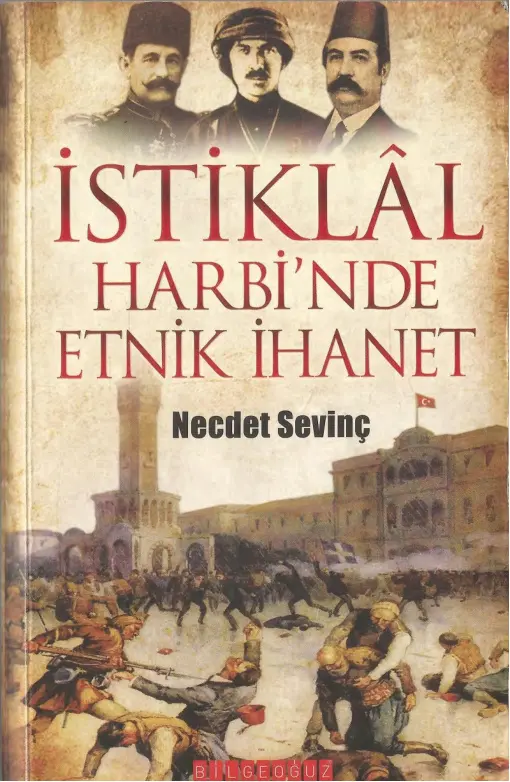 İstiklal Harbi’nde Etnik İhanet PDF – Necdet Sevinç