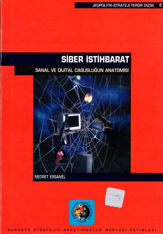 Siber İstihbarat: Sanal ve Dijital Casusluğun Anatomisi PDF – Nedret Ersanel