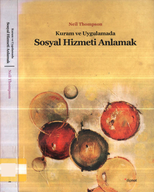 Kuram ve Uygulamada Sosyal Hizmeti Anlamak PDF – Neil Thompson
