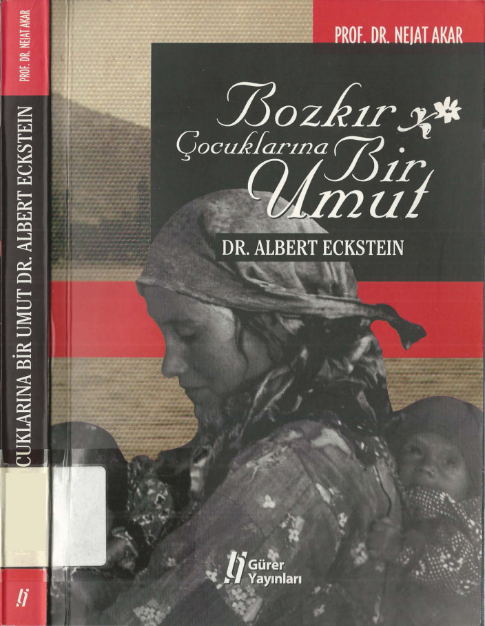 Bozkır Çocuklarına Bir Umut: Dr. Albert Eckstein PDF – Nejat Akar
