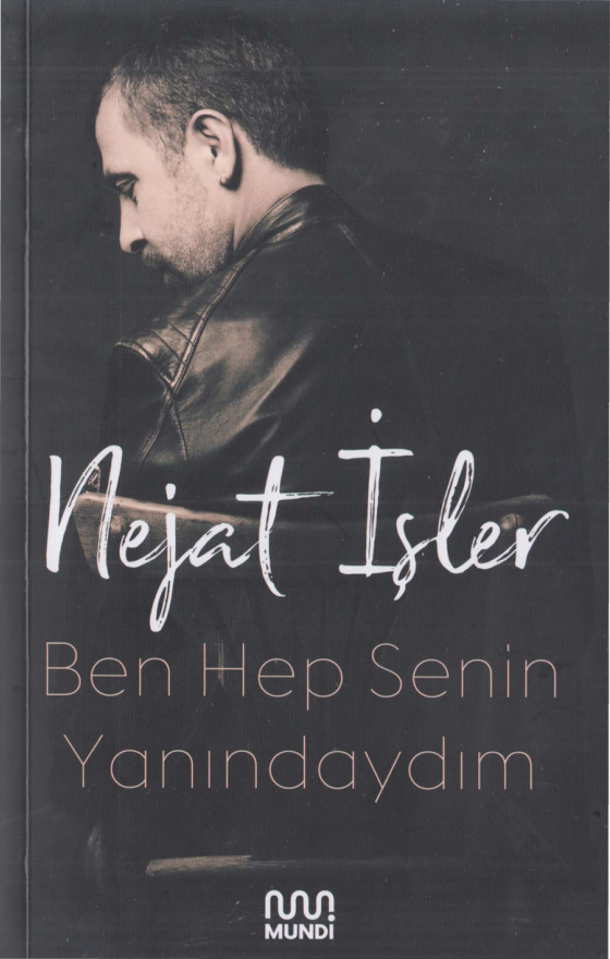 Ben Hep Senin Yanındaydım PDF – Nejat İşler