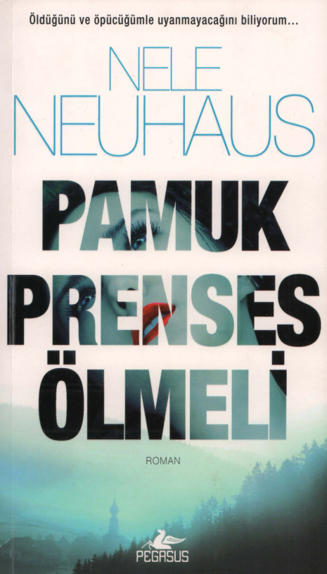 Pamuk Prenses Ölmeli (Bodenstein 04) PDF – Nele Neuhaus