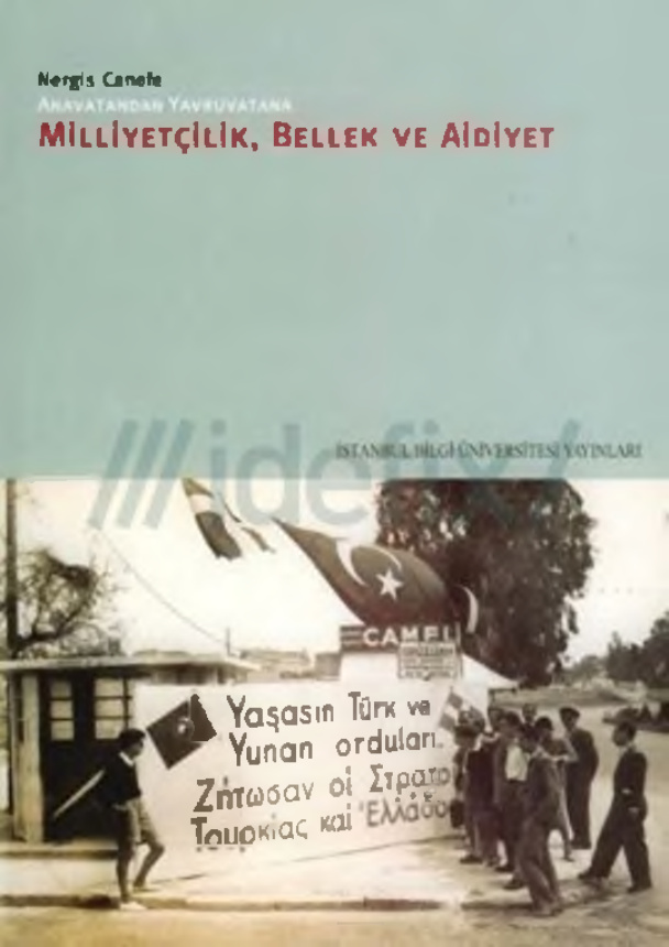 Anavatandan Yavruvatana: Milliyetçilik Bellek ve Aidiyet PDF – Nergis Canefe