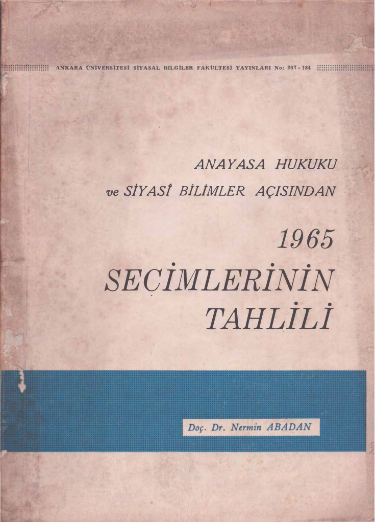 Anayasa Hukuku ve Siyasi Bilimler Açısından 1965 Seçimlerinin Tahlili PDF – Nermin Abadan Unat
