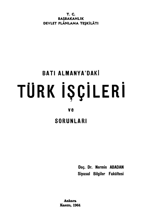 Batı Almanya’daki Türk İşçileri ve Sorunları PDF – Nermin Abadan Unat