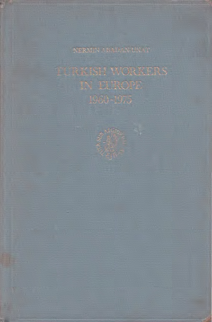 Turkish Workers in Europe PDF İndir – İlhan Başgöz-Norman Furnis