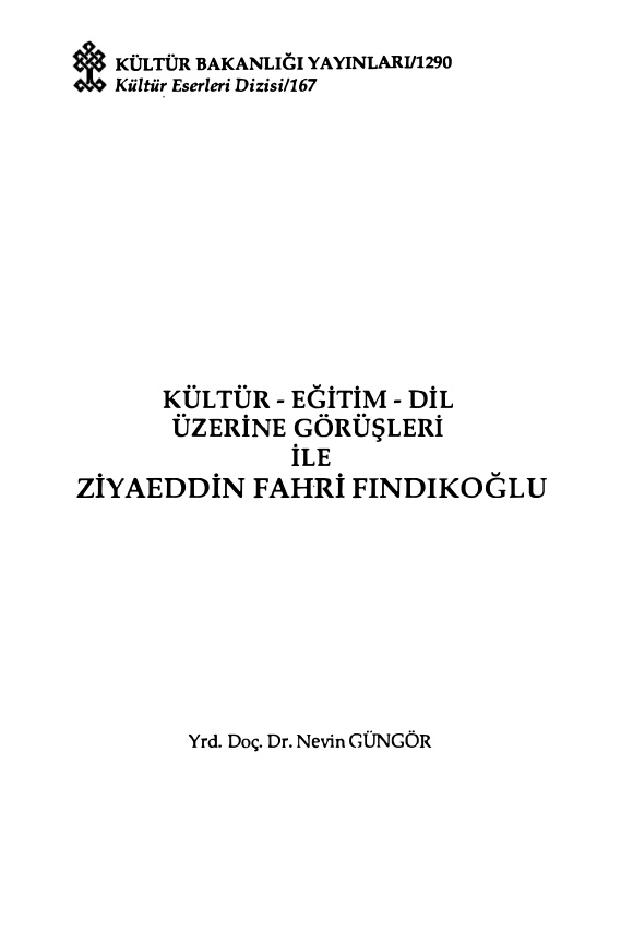 Kültür Eğitim Dil Üzerine Görüşleri İle Ziyaeddin Fahri Fındıkoğlu PDF İndir – Nevin Güngör