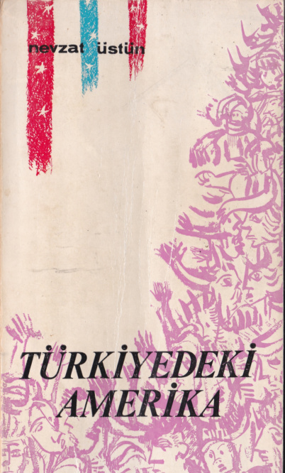 Türkiyedeki Amerika PDF İndir – Nevzat Üstün