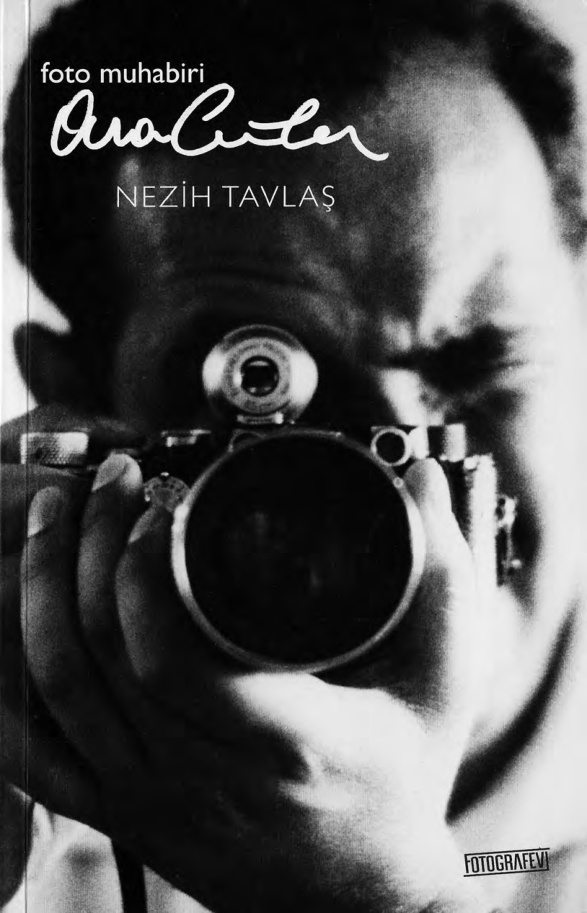 Foto Muhabiri Ara Güler’in Hayat Hikayesi PDF – Nezih Tavlaş