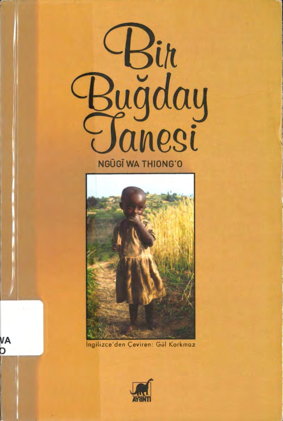 Bir Buğday Tanesi PDF İndir – Ngugi wa Thiongʼo