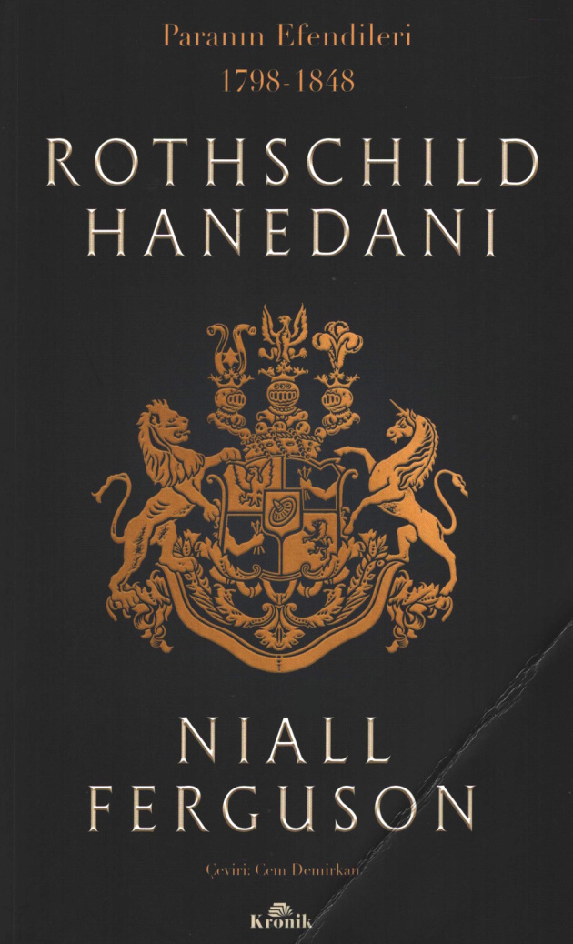 Paranın Efendileri: Rothschild Hanedanı (1798-1848) PDF İndir – Niall Ferguson
